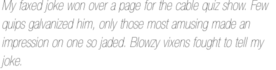 Neue Helvetica Std 27 Condensed Ultra Light Oblique