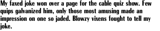 Radiant Display Condensed No. 3 OT