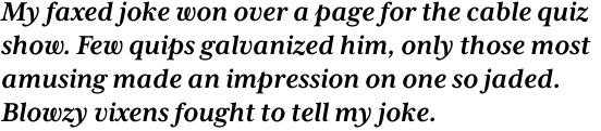 Mrs Eaves XL Serif Bold Italic OT