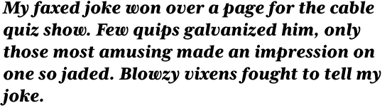 Mrs Eaves XL Serif Heavy Italic OT