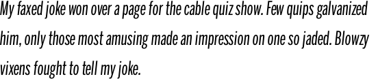 Benton Sans Extra Compressed Italic OT